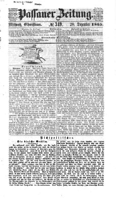 Passauer Zeitung Mittwoch 20. Dezember 1865