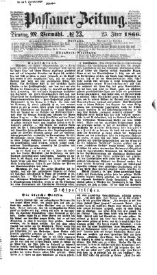 Passauer Zeitung Dienstag 23. Januar 1866