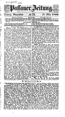 Passauer Zeitung Dienstag 20. März 1866