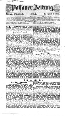 Passauer Zeitung Montag 26. März 1866