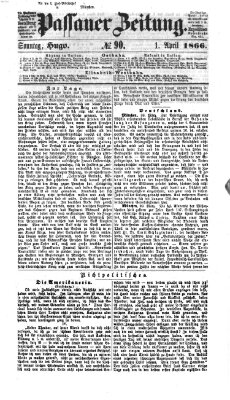 Passauer Zeitung Sonntag 1. April 1866