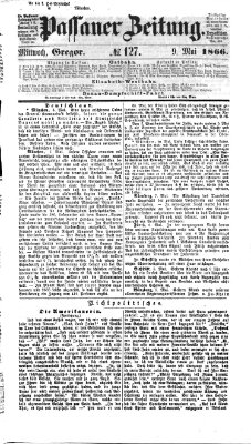 Passauer Zeitung Mittwoch 9. Mai 1866