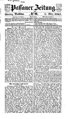 Passauer Zeitung Sonntag 31. März 1867