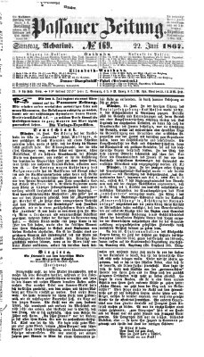 Passauer Zeitung Samstag 22. Juni 1867