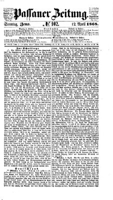 Passauer Zeitung Sonntag 12. April 1868