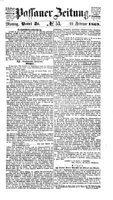 Passauer Zeitung Montag 22. Februar 1869