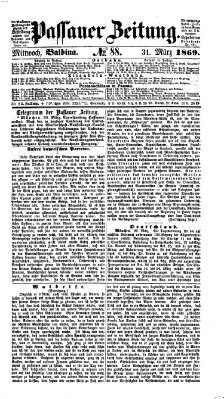 Passauer Zeitung Mittwoch 31. März 1869