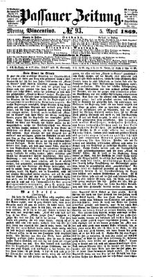 Passauer Zeitung Montag 5. April 1869