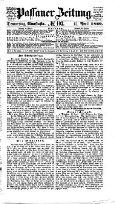 Passauer Zeitung Donnerstag 15. April 1869