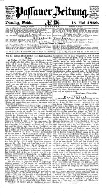 Passauer Zeitung Dienstag 18. Mai 1869