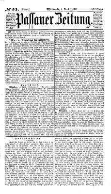 Passauer Zeitung Mittwoch 6. April 1870