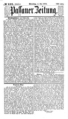 Passauer Zeitung Sonntag 15. Mai 1870