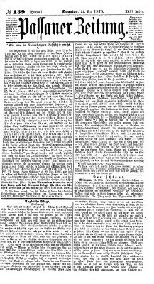 Passauer Zeitung Sonntag 22. Mai 1870