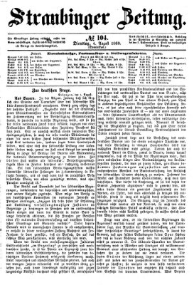 Straubinger Zeitung Dienstag 4. August 1868