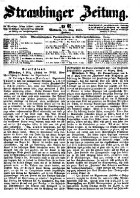 Straubinger Zeitung Mittwoch 16. März 1870