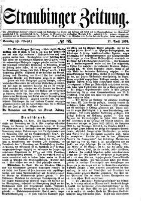 Straubinger Zeitung Sonntag 17. April 1870