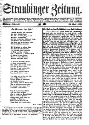 Straubinger Zeitung Mittwoch 20. April 1870