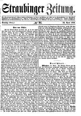 Straubinger Zeitung Sonntag 24. April 1870