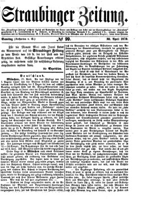 Straubinger Zeitung Samstag 30. April 1870