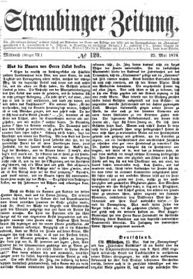 Straubinger Zeitung Mittwoch 25. Mai 1870