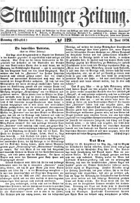 Straubinger Zeitung Sonntag 5. Juni 1870