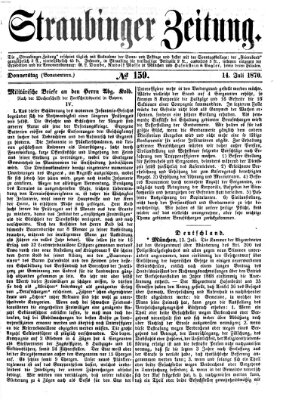 Straubinger Zeitung Donnerstag 14. Juli 1870