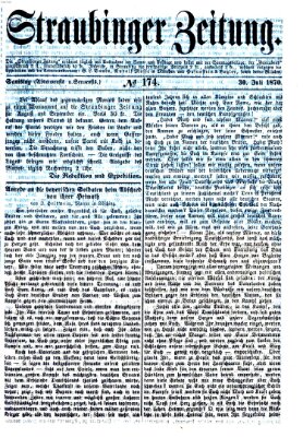 Straubinger Zeitung Samstag 30. Juli 1870