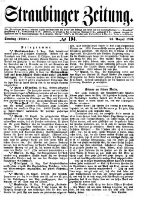 Straubinger Zeitung Dienstag 23. August 1870