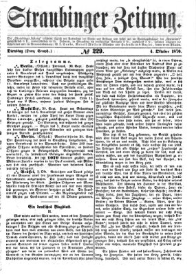 Straubinger Zeitung Dienstag 4. Oktober 1870