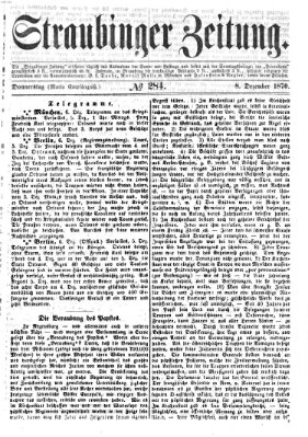 Straubinger Zeitung Donnerstag 8. Dezember 1870