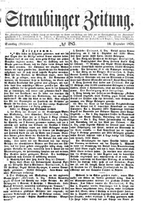 Straubinger Zeitung Samstag 10. Dezember 1870