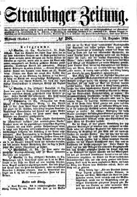 Straubinger Zeitung Mittwoch 14. Dezember 1870