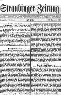 Straubinger Zeitung Donnerstag 15. Dezember 1870