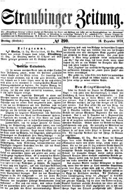 Straubinger Zeitung Freitag 16. Dezember 1870