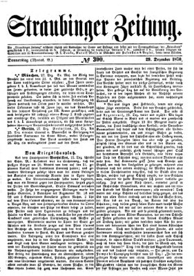 Straubinger Zeitung Donnerstag 29. Dezember 1870