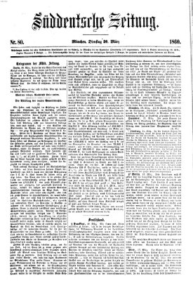 Süddeutsche Zeitung Dienstag 20. März 1860