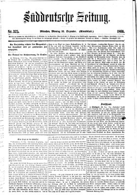 Süddeutsche Zeitung. Morgenblatt (Süddeutsche Zeitung) Montag 31. Dezember 1860