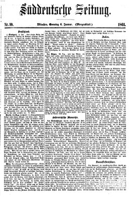 Süddeutsche Zeitung. Morgenblatt (Süddeutsche Zeitung) Sonntag 6. Januar 1861