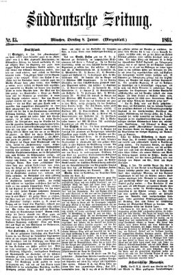 Süddeutsche Zeitung. Morgenblatt (Süddeutsche Zeitung) Dienstag 8. Januar 1861