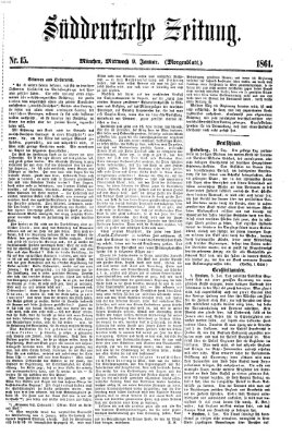 Süddeutsche Zeitung. Morgenblatt (Süddeutsche Zeitung) Mittwoch 9. Januar 1861