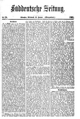 Süddeutsche Zeitung. Morgenblatt (Süddeutsche Zeitung) Mittwoch 16. Januar 1861