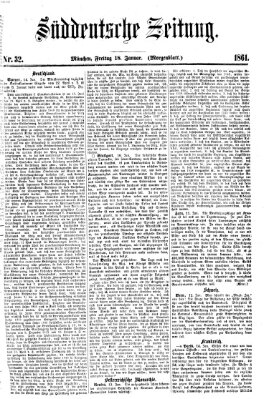 Süddeutsche Zeitung. Morgenblatt (Süddeutsche Zeitung) Freitag 18. Januar 1861