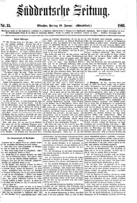 Süddeutsche Zeitung. Morgenblatt (Süddeutsche Zeitung) Freitag 18. Januar 1861