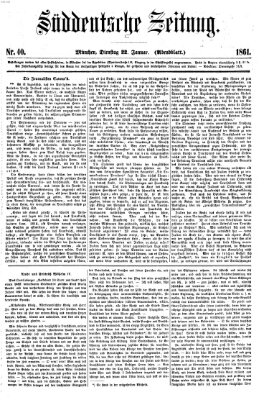 Süddeutsche Zeitung. Morgenblatt (Süddeutsche Zeitung) Dienstag 22. Januar 1861