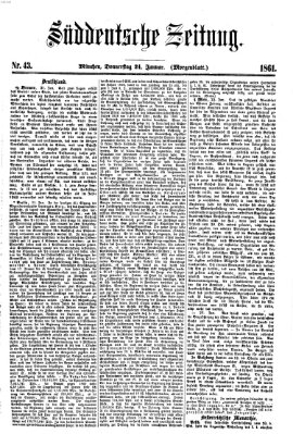 Süddeutsche Zeitung. Morgenblatt (Süddeutsche Zeitung) Donnerstag 24. Januar 1861