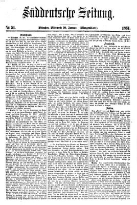 Süddeutsche Zeitung. Morgenblatt (Süddeutsche Zeitung) Mittwoch 30. Januar 1861