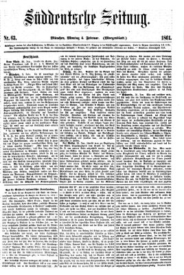 Süddeutsche Zeitung. Morgenblatt (Süddeutsche Zeitung) Montag 4. Februar 1861