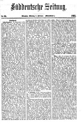 Süddeutsche Zeitung. Morgenblatt (Süddeutsche Zeitung) Montag 4. Februar 1861