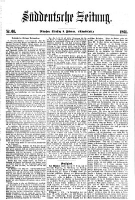 Süddeutsche Zeitung. Morgenblatt (Süddeutsche Zeitung) Dienstag 5. Februar 1861