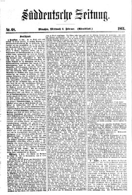 Süddeutsche Zeitung. Morgenblatt (Süddeutsche Zeitung) Mittwoch 6. Februar 1861